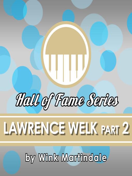 Title details for Lawrence Welk by Wink Martindale - Available